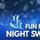 Graphic with blue background with light bubbles and a wave graphic with text that says 'Fun Fest Night Swim' and has the Kingsport Aquatic Center logo and the Paradise DJ logo.